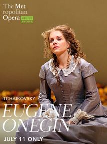 Affiche du film Met Summer Encore: Eugene Onegin (Fathom) (2018) de . Voir Met Summer Encore: Eugene Onegin (Fathom) en streaming / torrent sur meilleurs-films.fr