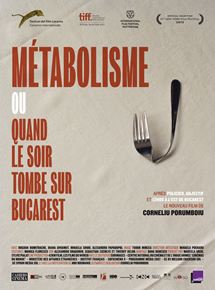 Affiche du film Métabolisme (ou Quand le soir tombe sur Bucarest) (2013) de Corneliu Porumboiu. Voir Métabolisme (ou Quand le soir tombe sur Bucarest) en streaming / torrent sur meilleurs-films.fr
