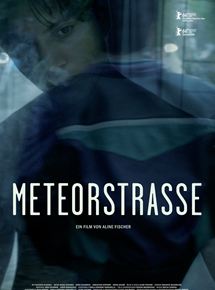 Affiche du film Meteor street (2016) de Aline Fischer. Voir Meteor street en streaming / torrent sur meilleurs-films.fr