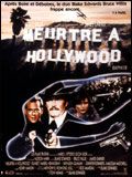 Affiche du film Meurtre à Hollywood (1988) de Blake Edwards Affiche du film Meurtre à Hollywood (1988) de Blake Edwards. Voir Meurtre à Hollywood en streaming / torrent sur meilleurs-films.fr