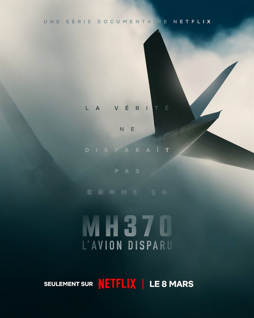 Affiche de la série MH370 : L’avion disparu (2023) de Affiche de la série MH370 : L’avion disparu (2023) de . Voir MH370 : L’avion disparu en streaming / torrent sur meilleurs-films.fr
