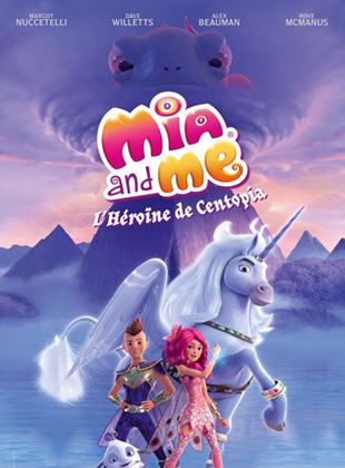 Affiche du film Mia et moi, L’Héroïne de Centopia (2022) de Gerhard Hahn. Voir Mia et moi, L’Héroïne de Centopia en streaming / torrent sur meilleurs-films.fr