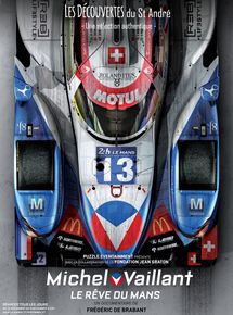 Affiche du film Michel Vaillant, Le rêve du Mans (2018) de Frédéric de Brabant. Voir Michel Vaillant, Le rêve du Mans en streaming / torrent sur meilleurs-films.fr