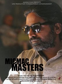 Affiche du film Micmac Masters (2012) de Nalan Kumarasamy Affiche du film Micmac Masters (2012) de Nalan Kumarasamy. Voir Micmac Masters en streaming / torrent sur meilleurs-films.fr