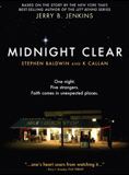 Affiche du film Midnight Clear (2007) de Dallas Jenkins. Voir Midnight Clear en streaming / torrent sur meilleurs-films.fr