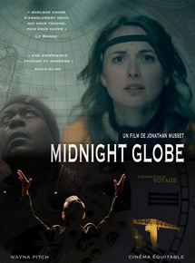 Affiche du film Midnight Globe (2013) de Jonathan Musset Affiche du film Midnight Globe (2013) de Jonathan Musset. Voir Midnight Globe en streaming / torrent sur meilleurs-films.fr