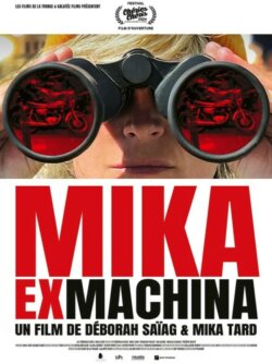 Affiche du film Mika Ex Machina (2025) de Mika Tard.