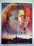 Affiche du film Milan noir (1987) de Ronald Chammah Affiche du film Milan noir (1987) de Ronald Chammah. Voir Milan noir en streaming / torrent sur meilleurs-films.fr