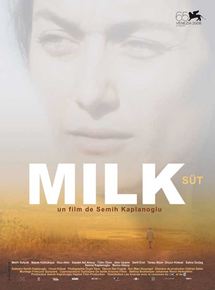 Affiche du film Milk (2008) de Semih Kaplanoğlu. Voir Milk en streaming / torrent sur meilleurs-films.fr