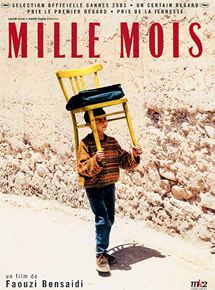 Affiche du film Mille mois (2002) de Faouzi Bensaïdi Affiche du film Mille mois (2002) de Faouzi Bensaïdi. Voir Mille mois en streaming / torrent sur meilleurs-films.fr
