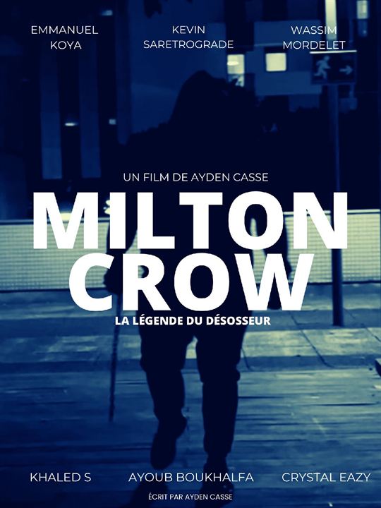 Affiche du court métrage Milton Crow (2025) de Ayden Casse. Voir Milton Crow en streaming / torrent sur meilleurs-films.fr