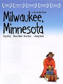 Affiche du film Milwaukee, Minnesota (2002) de Allan Mindel. Voir Milwaukee, Minnesota en streaming / torrent sur meilleurs-films.fr