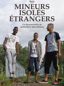 Affiche du film Mineurs isolés étrangers (2017) de Aferdite Ibrahimaj. Voir Mineurs isolés étrangers en streaming / torrent sur meilleurs-films.fr