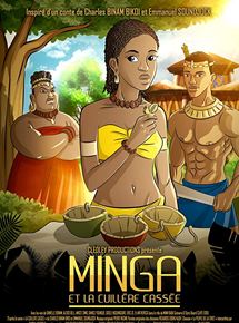Affiche du film Minga et la cuillère cassée (2017) de Claye Edou. Voir Minga et la cuillère cassée en streaming / torrent sur meilleurs-films.fr