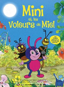 Affiche du film Mini et les voleurs de miel (2015) de Jannik Hastrup,Flemming Quist Moller, Affiche du film Mini et les voleurs de miel (2015) de Jannik Hastrup,Flemming Quist Moller,. Voir Mini et les voleurs de miel en streaming / torrent sur meilleurs-films.fr