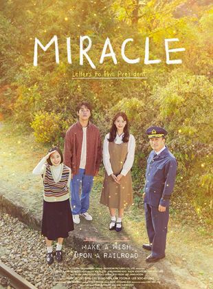 Affiche du film Miracle : Letters to the President (2021) de Jang-hoon Lee Affiche du film Miracle : Letters to the President (2021) de Jang-hoon Lee. Voir Miracle : Letters to the President en streaming / torrent sur meilleurs-films.fr