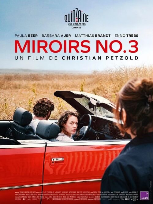 Affiche du film Miroirs No. 3 (2025) de Christian Petzold. Voir Miroirs No. 3 en streaming / torrent sur meilleurs-films.fr
