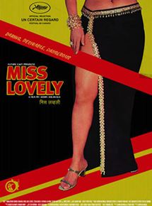 Affiche du film Miss Lovely (2012) de Ashim Ahluwalia. Voir Miss Lovely en streaming / torrent sur meilleurs-films.fr