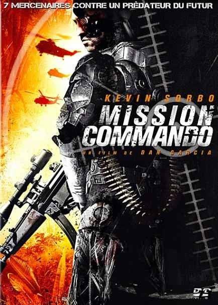 Affiche du film Mission commando (2011) de Dan Garcia. Voir Mission commando en streaming / torrent sur meilleurs-films.fr