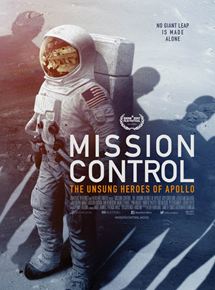 Affiche du film Mission Control: The Unsung Heroes of Apollo (2017) de David Fairhead. Voir Mission Control: The Unsung Heroes of Apollo en streaming / torrent sur meilleurs-films.fr