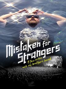 Affiche du film Mistaken for Strangers (2013) de Tom Berninger Affiche du film Mistaken for Strangers (2013) de Tom Berninger. Voir Mistaken for Strangers en streaming / torrent sur meilleurs-films.fr