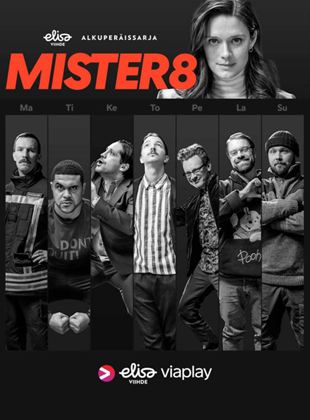 Affiche de la série Mister 8 (2021) de Jani Pösö Affiche de la série Mister 8 (2021) de Jani Pösö. Voir Mister 8 en streaming / torrent sur meilleurs-films.fr