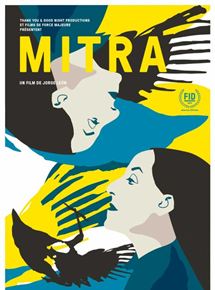Affiche du film MITRA (2018) de Jorge Leon. Voir MITRA en streaming / torrent sur meilleurs-films.fr