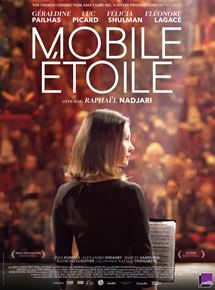 Affiche du film Mobile Étoile (2015) de Raphaël Nadjari. Voir Mobile Étoile en streaming / torrent sur meilleurs-films.fr