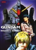 Affiche du film Mobile Suit Gundam: The 08th MS Team – Miller’s Report () de . Voir Mobile Suit Gundam: The 08th MS Team – Miller’s Report en streaming / torrent sur meilleurs-films.fr