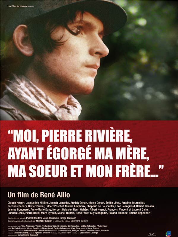 Affiche du film Moi, Pierre Rivière, ayant égorgé ma mère, ma soeur et mon frère (1976) de René Allio Affiche du film Moi, Pierre Rivière, ayant égorgé ma mère, ma soeur et mon frère (1976) de René Allio. Voir Moi, Pierre Rivière, ayant égorgé ma mère, ma soeur et mon frère en streaming / torrent sur meilleurs-films.fr