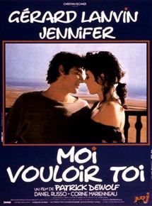 Affiche du film Moi vouloir toi (1985) de Patrick Dewolf Affiche du film Moi vouloir toi (1985) de Patrick Dewolf. Voir Moi vouloir toi en streaming / torrent sur meilleurs-films.fr