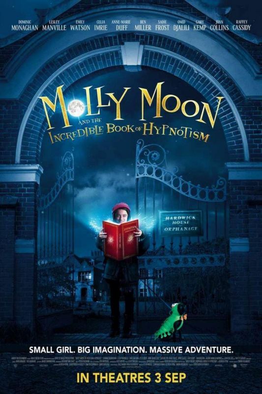 Affiche du film Molly Moon and the Incredible Book of Hypnotism (2015) de Christopher N. Rowley. Voir Molly Moon and the Incredible Book of Hypnotism en streaming / torrent sur meilleurs-films.fr