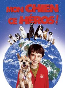 Affiche du film Mon chien, ce héros ! (2003) de John Hoffman. Voir Mon chien, ce héros ! en streaming / torrent sur meilleurs-films.fr
