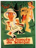 Affiche du film Mon frangin du Sénégal (1953) de Guy Lacourt. Voir Mon frangin du Sénégal en streaming / torrent sur meilleurs-films.fr