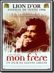Affiche du film Mon frere (1998) de Gianni Amelio. Voir Mon frere en streaming / torrent sur meilleurs-films.fr