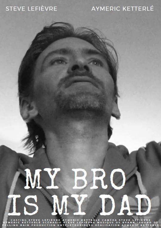 Affiche du court métrage Mon frère est mon père (2017) de Aymeric Ketterlé. Voir Mon frère est mon père en streaming / torrent sur meilleurs-films.fr