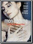 Affiche du film Mon homme (1996) de Bertrand Blier. Voir Mon homme en streaming / torrent sur meilleurs-films.fr