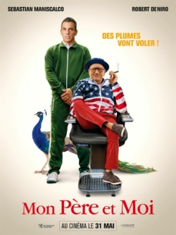 Affiche du film Mon père et moi (2023) de Kim Cattrall & Robert De Niro & Sebastian Maniscalco.