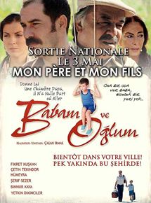 Affiche du film Mon père et mon fils (2005) de Ça?an Irmak. Voir Mon père et mon fils en streaming / torrent sur meilleurs-films.fr
