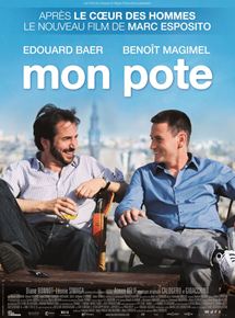 Affiche du film Mon pote (2010) de Marc Esposito. Voir Mon pote en streaming / torrent sur meilleurs-films.fr