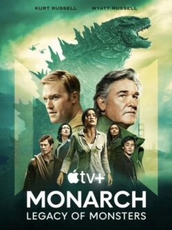 Affiche de la série Monarch: Legacy of Monsters (2023) de Chris Black & Matt Fraction & Matt Shakman.
