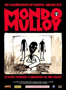 Affiche du film Mondo Mulloy (2001) de Phil Mulloy Affiche du film Mondo Mulloy (2001) de Phil Mulloy. Voir Mondo Mulloy en streaming / torrent sur meilleurs-films.fr