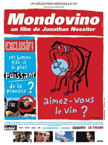 Affiche du film Mondovino (2003) de Jonathan Nossiter. Voir Mondovino en streaming / torrent sur meilleurs-films.fr