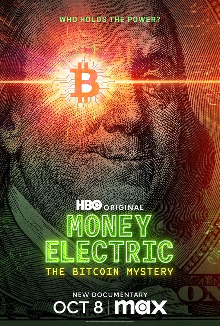 Affiche du film Money Electric: The Bitcoin Mystery (2024) de Cullen Hoback. Voir Money Electric: The Bitcoin Mystery en streaming / torrent sur meilleurs-films.fr