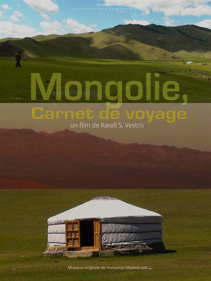 Affiche du court métrage Mongolie, carnet de voyage (2011) de Karell Vestris. Voir Mongolie, carnet de voyage en streaming / torrent sur meilleurs-films.fr