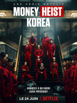 Affiche de la série Money Heist: Korea (2022) de Ryu Yong-jae.