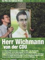 Affiche du film Monsieur Wichmann de la CDU (2003) de Andreas Dresen. Voir Monsieur Wichmann de la CDU en streaming / torrent sur meilleurs-films.fr
