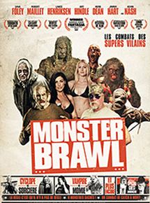 Affiche du film Monster Brawl (2011) de Jesse Thomas Cook. Voir Monster Brawl en streaming / torrent sur meilleurs-films.fr