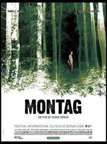 Affiche du film Montag (2006) de Ulrich Köhler Affiche du film Montag (2006) de Ulrich Köhler. Voir Montag en streaming / torrent sur meilleurs-films.fr