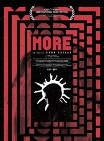 Affiche du film More (2017) de Onur Saylak Affiche du film More (2017) de Onur Saylak. Voir More en streaming / torrent sur meilleurs-films.fr